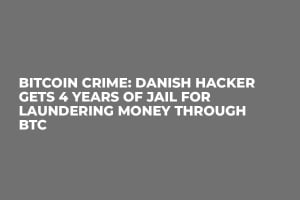 Bitcoin Crime: Danish Hacker Gets 4 Years of Jail for Laundering Money Through BTC Bitcoin Crime: Danish Hacker Gets 4 Years of Jail for Laundering Money Through BTC