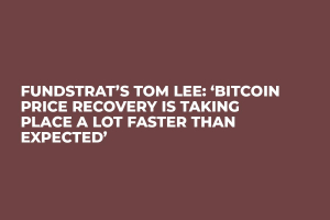 Fundstrat’s Tom Lee: ‘Bitcoin Price Recovery Is Taking Place a Lot Faster Than Expected’ Fundstrat’s Tom Lee: ‘Bitcoin Price Recovery Is Taking Place a Lot Faster Than Expected’
