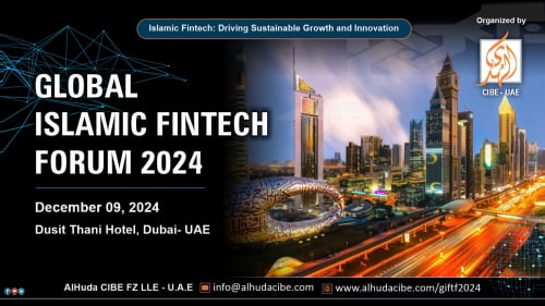 Global Islamic Fintech Forum 2024