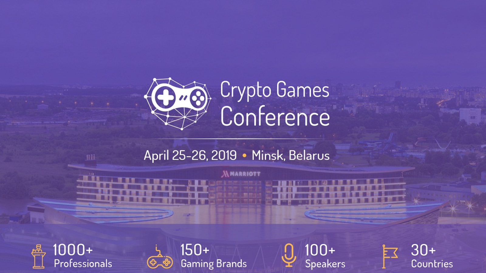 The Crypto Games Conference Minsk ‘19 Recap April 25-26, 2019 - Minsk, Belarus