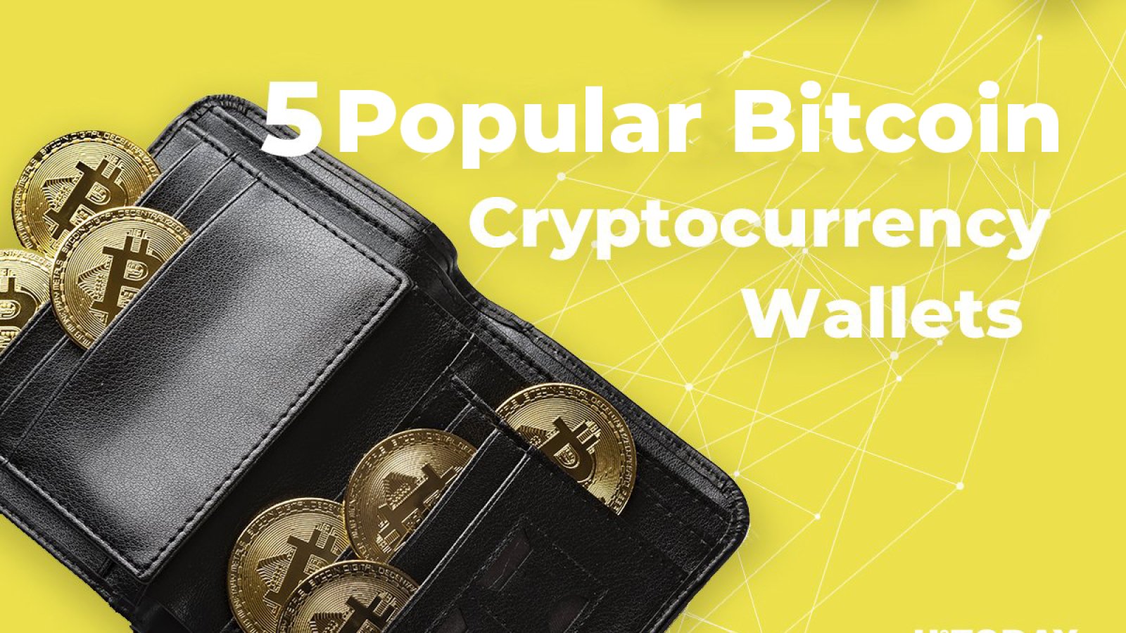 5 Popular Bitcoin and Cryptocurrency Wallets 2018