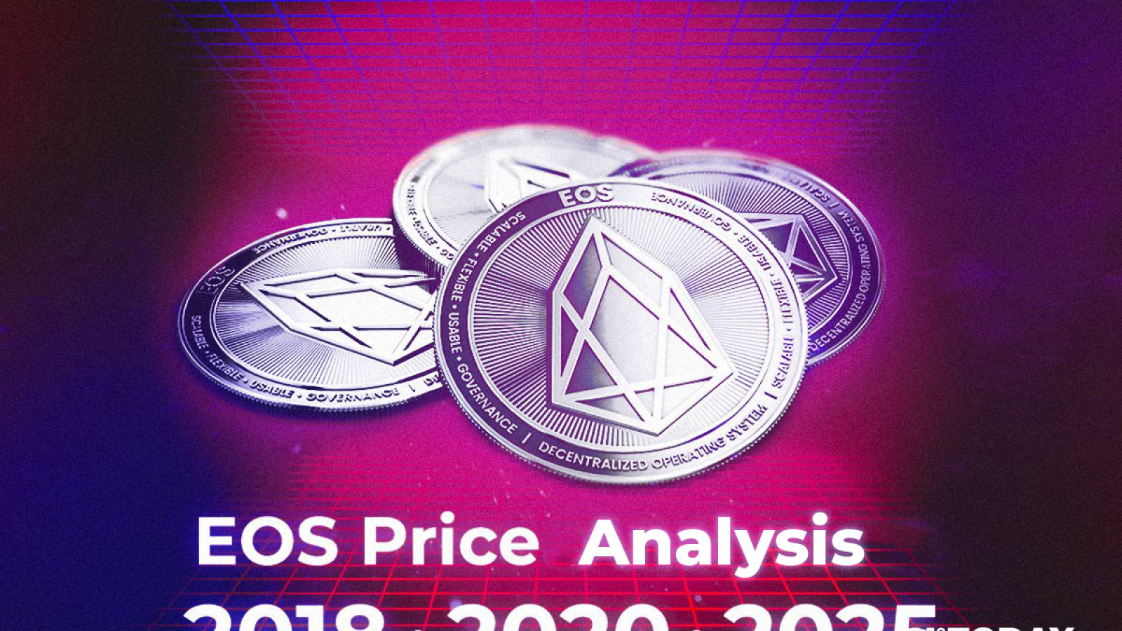 EOS Price Analysis: How Much Might EOS Cost in 2018, 2020, 2025?