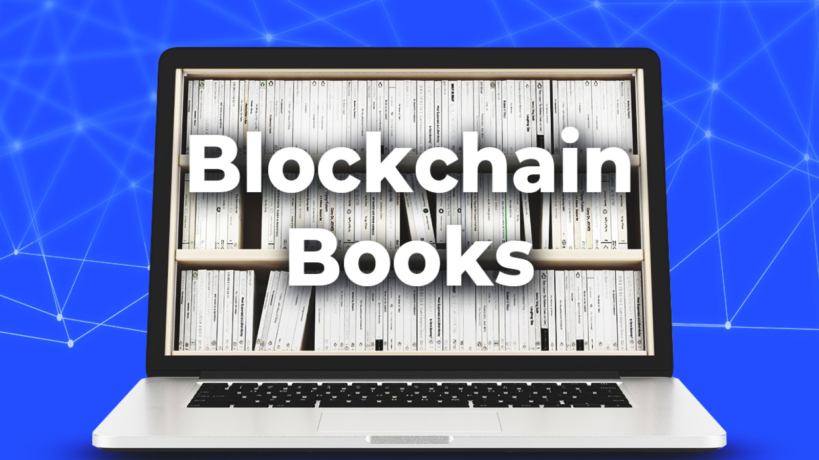 10 Best Cryptocurrency and Blockchain Books of All Time