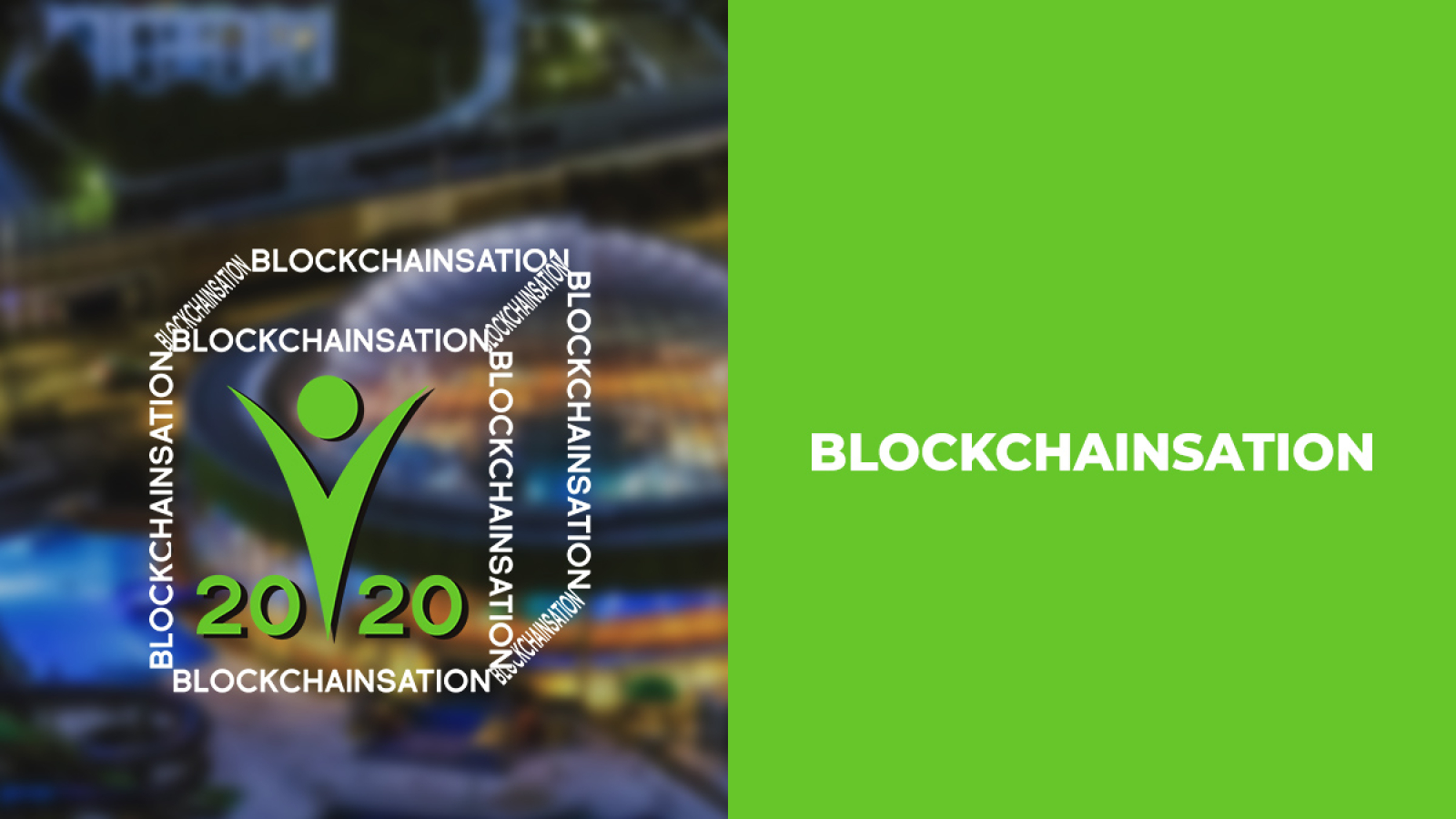 Blockchainsation - Biggest Blockchain and Cryptocurrencies related event in the region