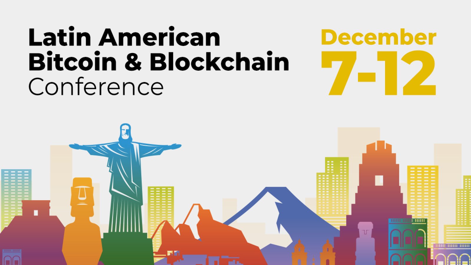 Latin American Bitcoin & Blockchain Conference Gathers Industry Leaders for One-of-a-Kind Digital Experience December 7-12