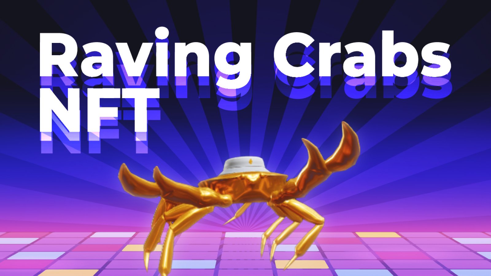 Raving Crabs Manifest Meme Into 3D NFT Innovation!