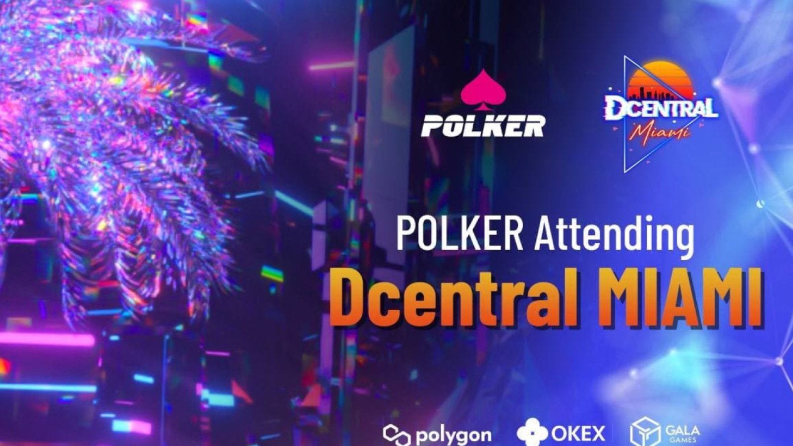 Polker Team to Display Metaverse Ecosystem Live at DCentral Miami Blockchain Expo 