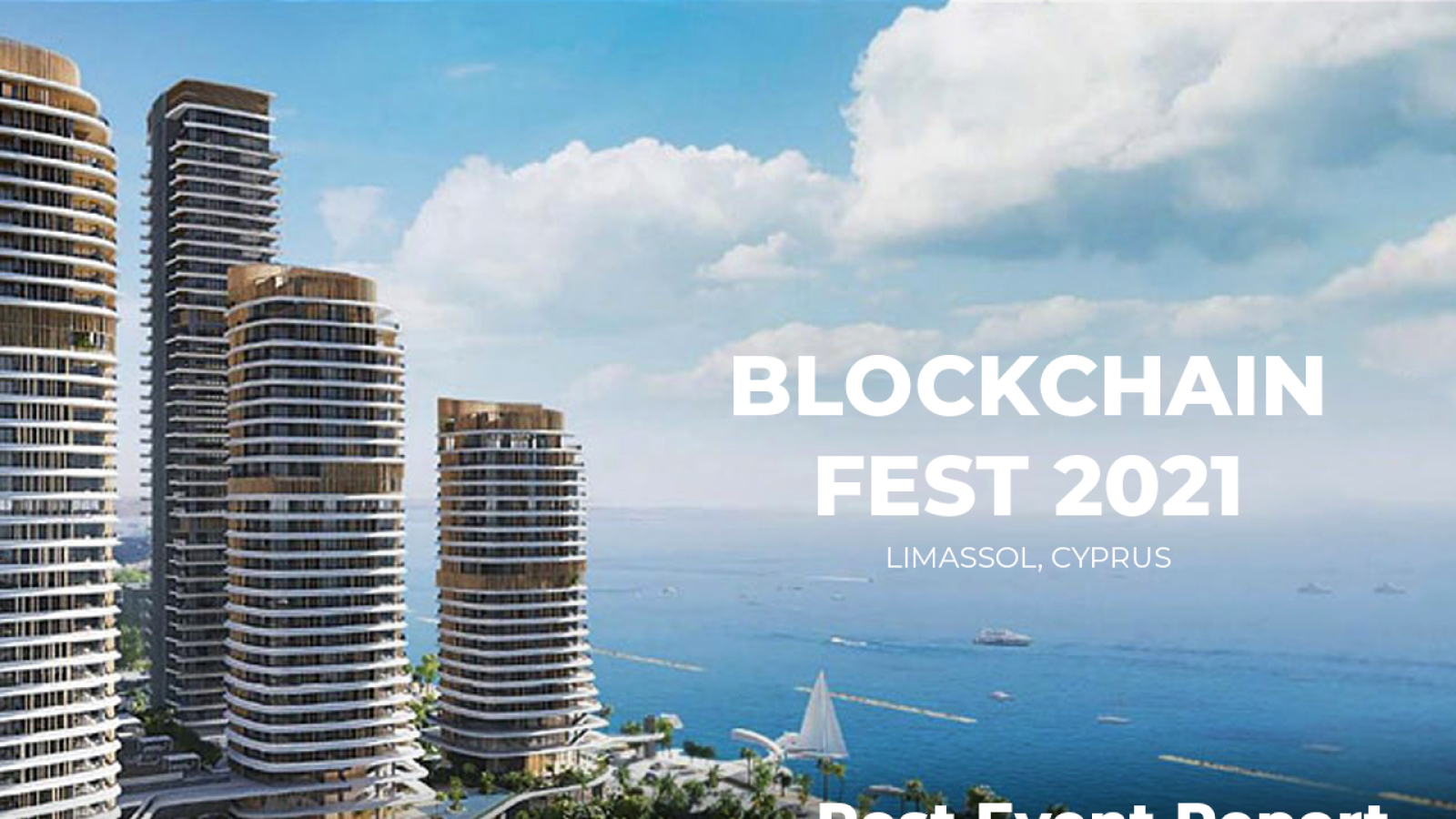 Blockchain Fest 2021 Successfully Took Place in Cyprus, Limassol