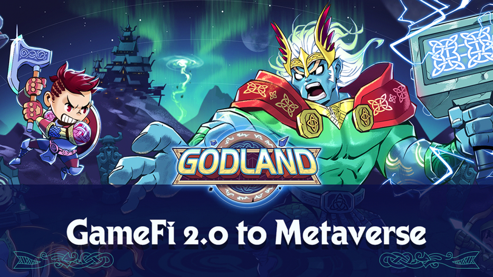 Godland: GameFi 2.0 to Metaverse