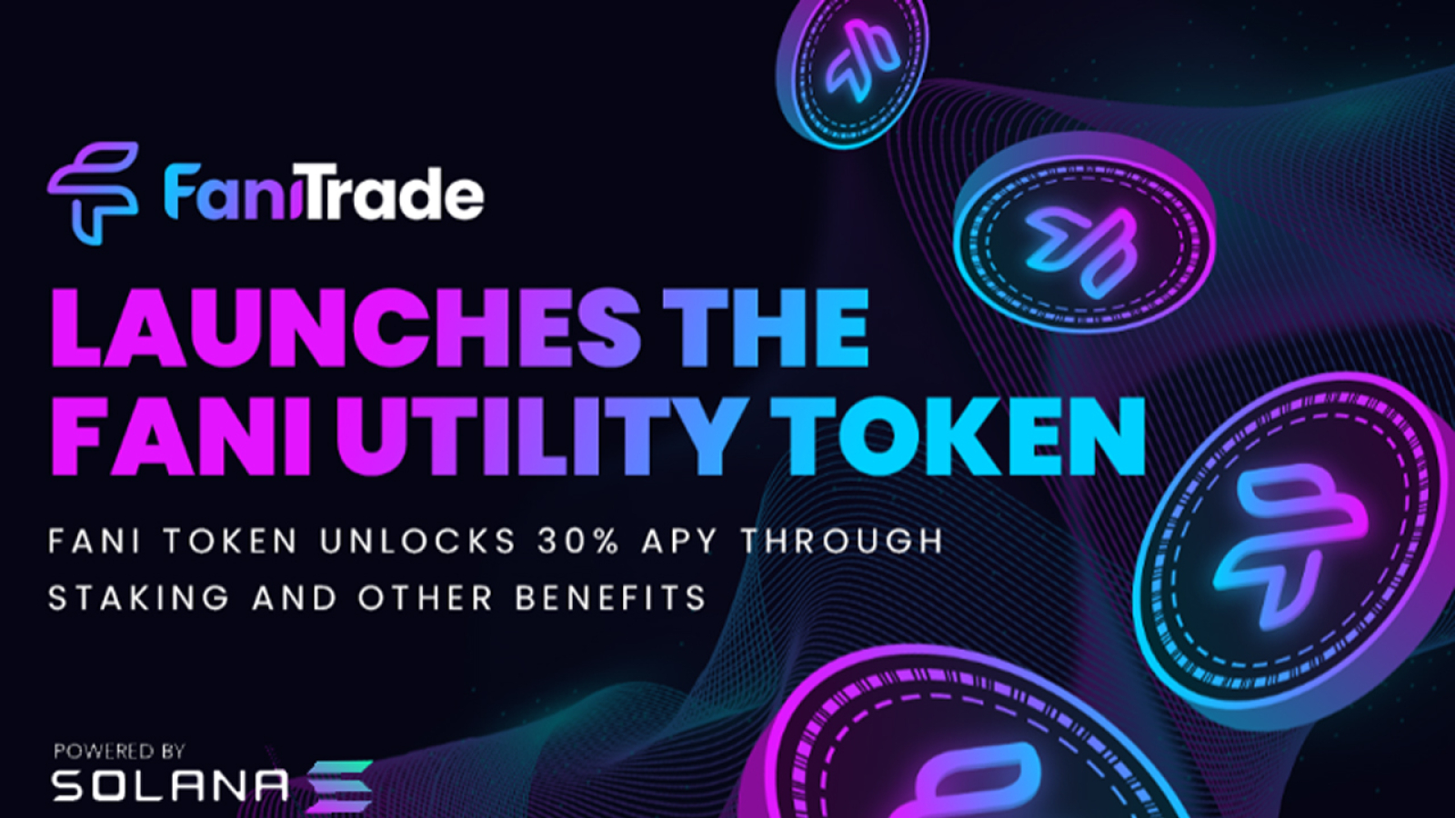 FaniTrade Launches The FANI Utility Token Which Unlocks 30% APY Through Staking And Other Benefits