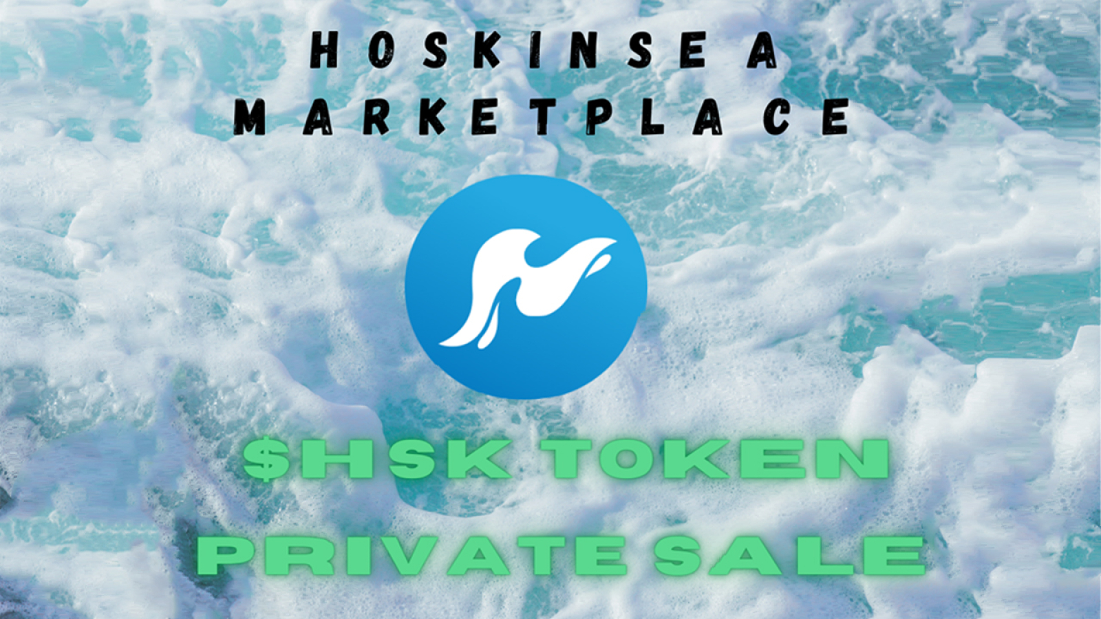 Hoskinsea NFT Marketplace Kicks Off Hsk Token Private Sale, Set to Expand Its Global Recognition