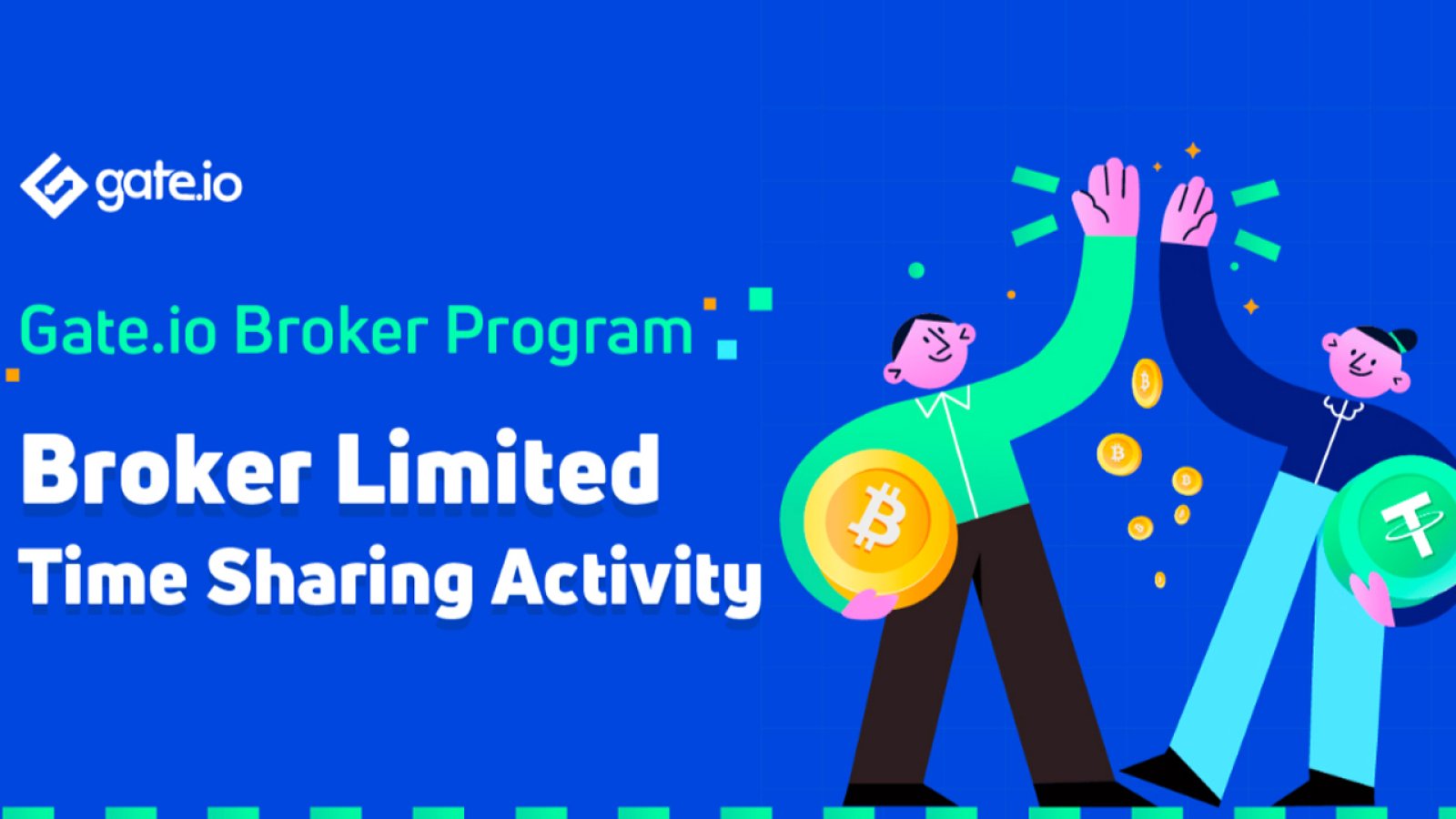 Gate.io يقدم Limited-Time Broker Sharing Activity