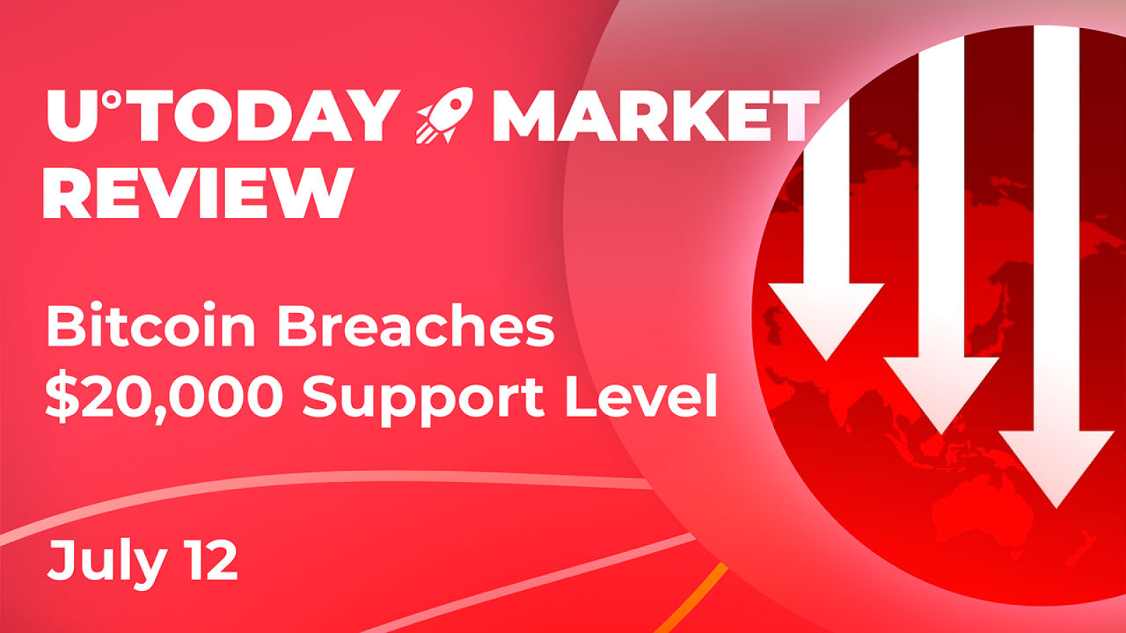 Bitcoin $20,000 Support Breached, But There Are 3 More Important Levels to Watch: Crypto Market Review, July 12
