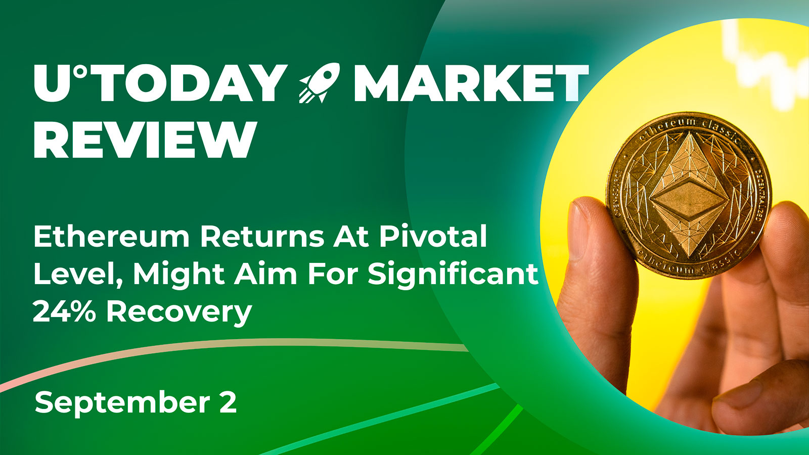 Ethereum Returns to Pivotal Level, Might Aim for Significant 24% Recovery: Crypto Market Review, September 2