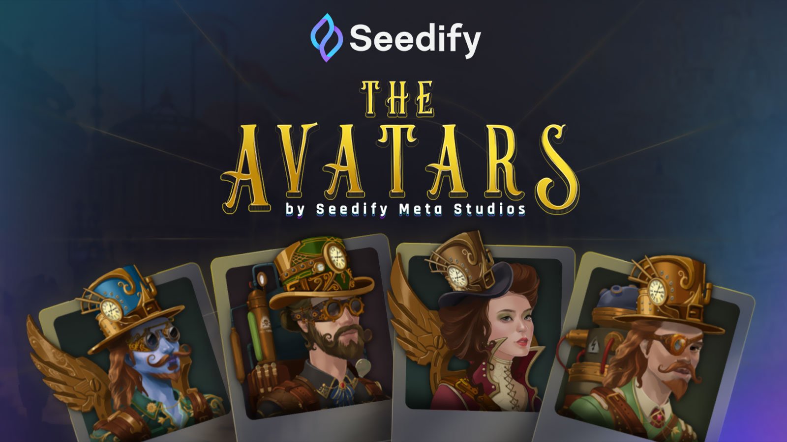 Seedify, Leading Launchpad and Incubator, Reveals Its Steampunk-Themed PFP Avatar Collection