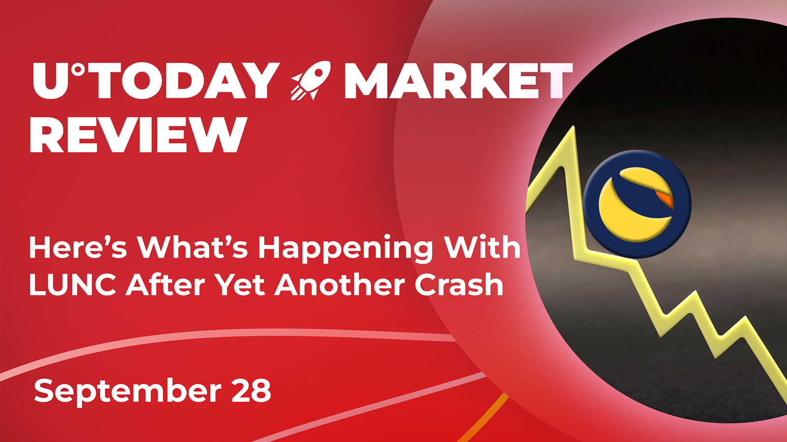 Here's What's Happening with LUNC after Yet Another Crash: Crypto Market Review, September 28