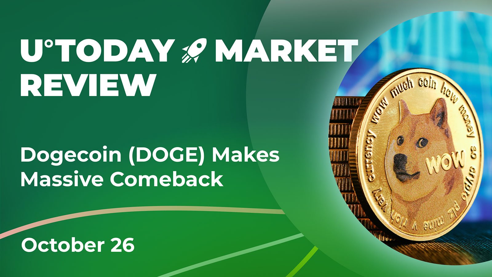 Dogecoin (DOGE) Makes Massive Comeback: Crypto Market Review, October 25