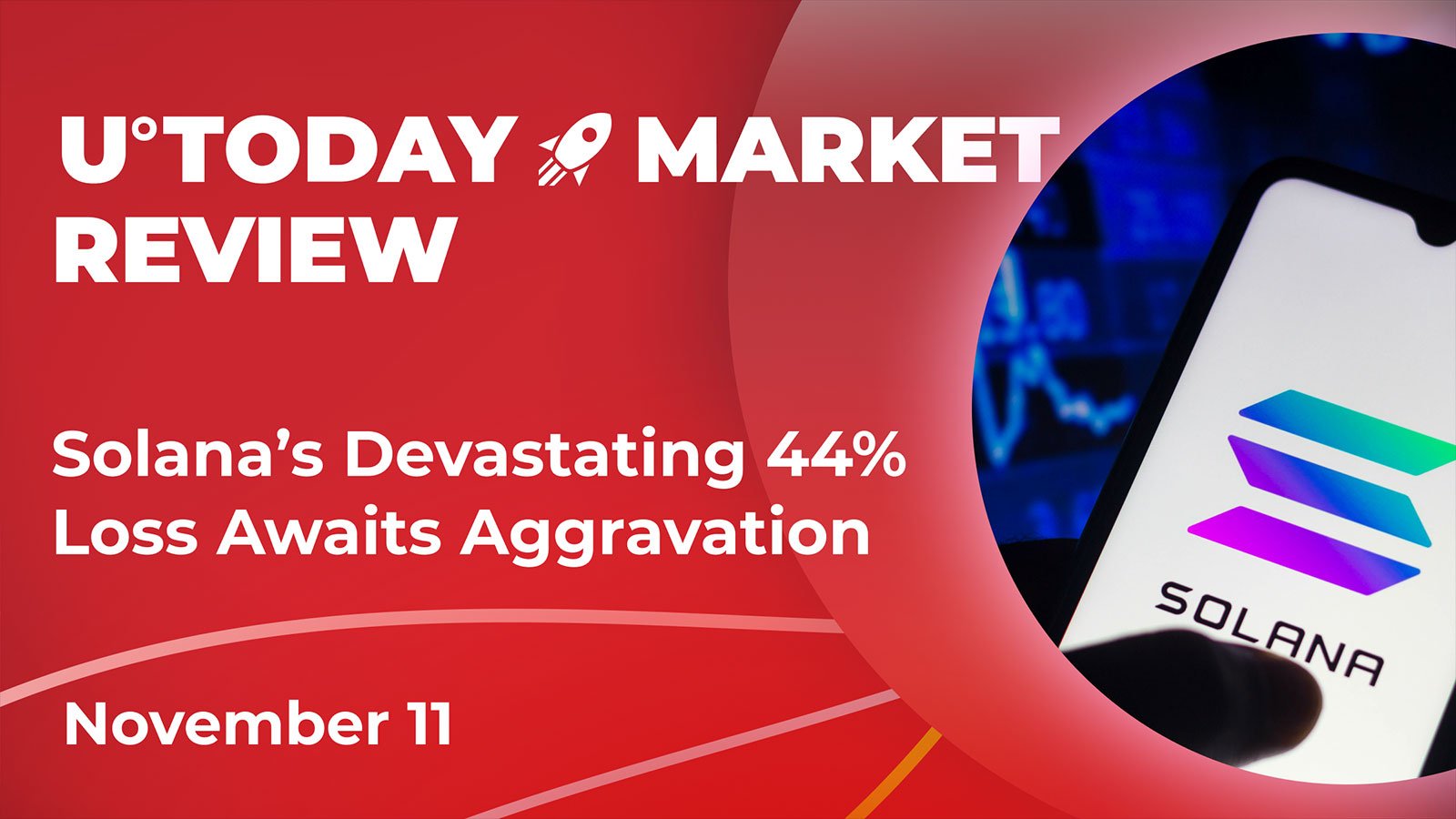 Solana's Devastating 44% Loss Awaits Aggravation: Crypto Market Review, November 11