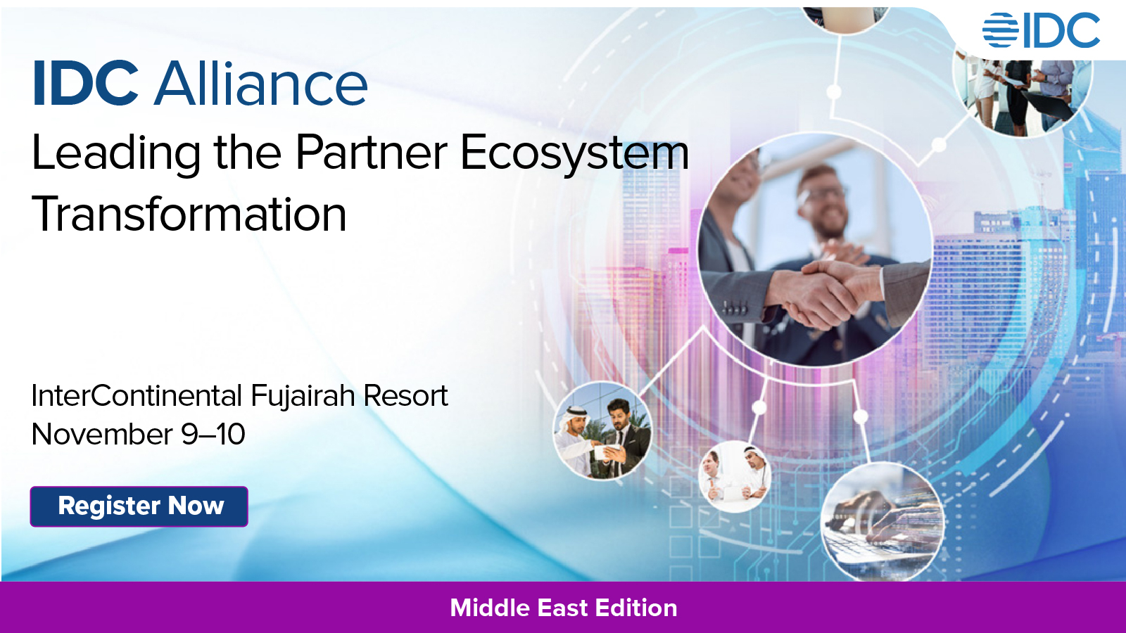 IDC to Host the Middle East's ICT Partner Ecosystem for Two Days of Networking & Collaboration