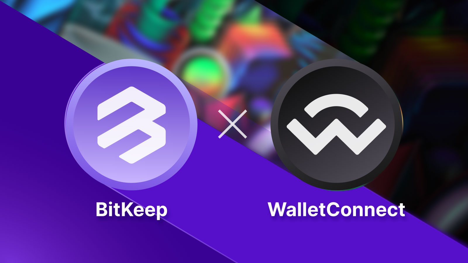 Multi-chain Wallet BitKeep Has Officially Connected to WalletConnect 2.0