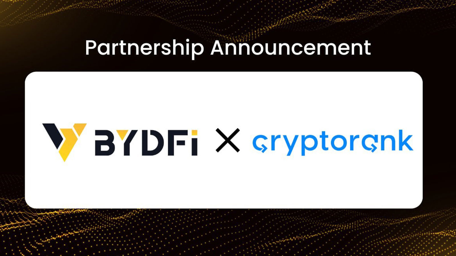 BYDFi Exchange Integrates with Cryptorank Ranking Website to Increase Traders' Confidence