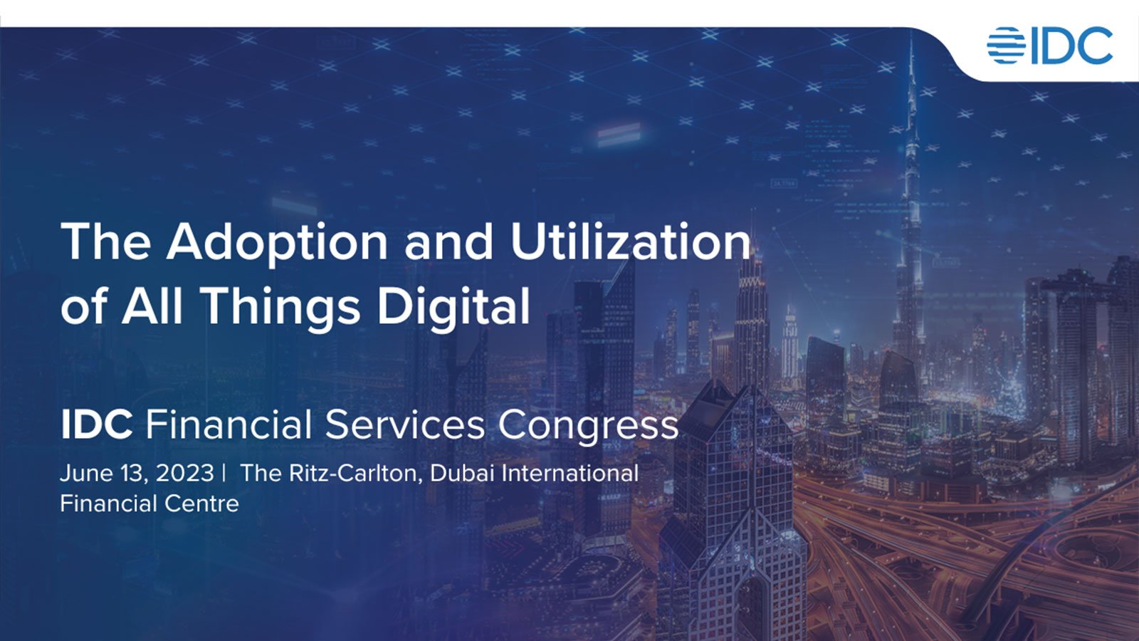 IDC Financial Services Congress 2023 to Highlight the Latest Digital Transformation Trends Shaping the Middle East's BFSI Industry