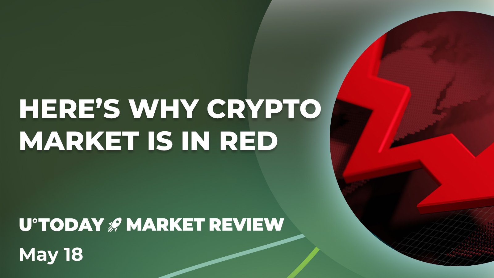 Here's Why Crypto Market Is in Red
