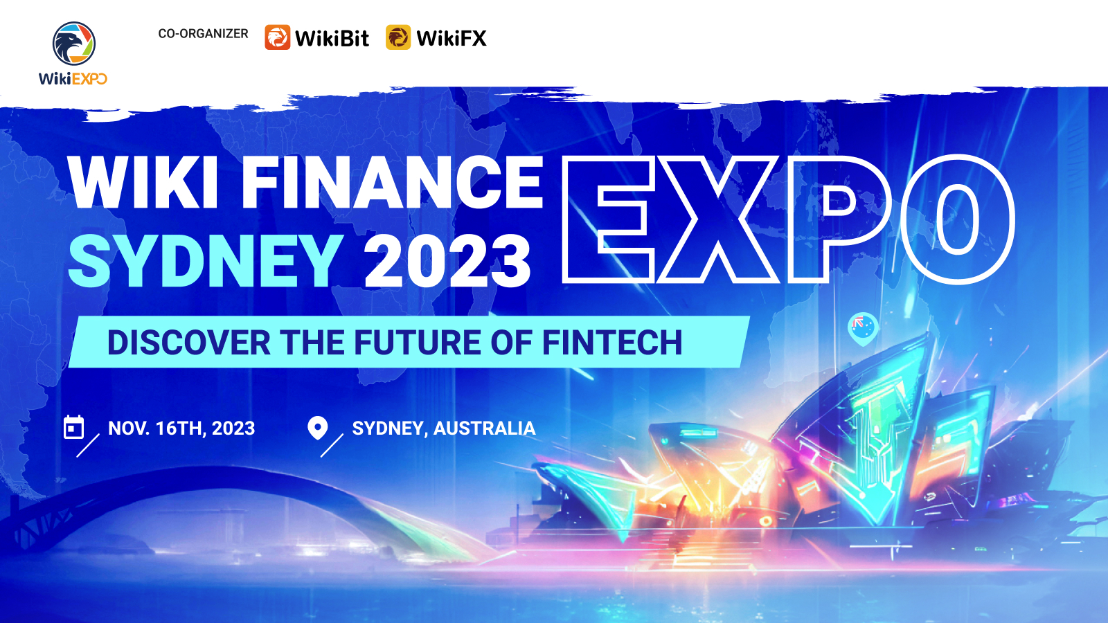 The Wiki Finance Expo-World, Sydney 2023 Is Coming Soon! Blockchain, Web 3.0, Crypto, NFTs and Forex Will Be in Focus