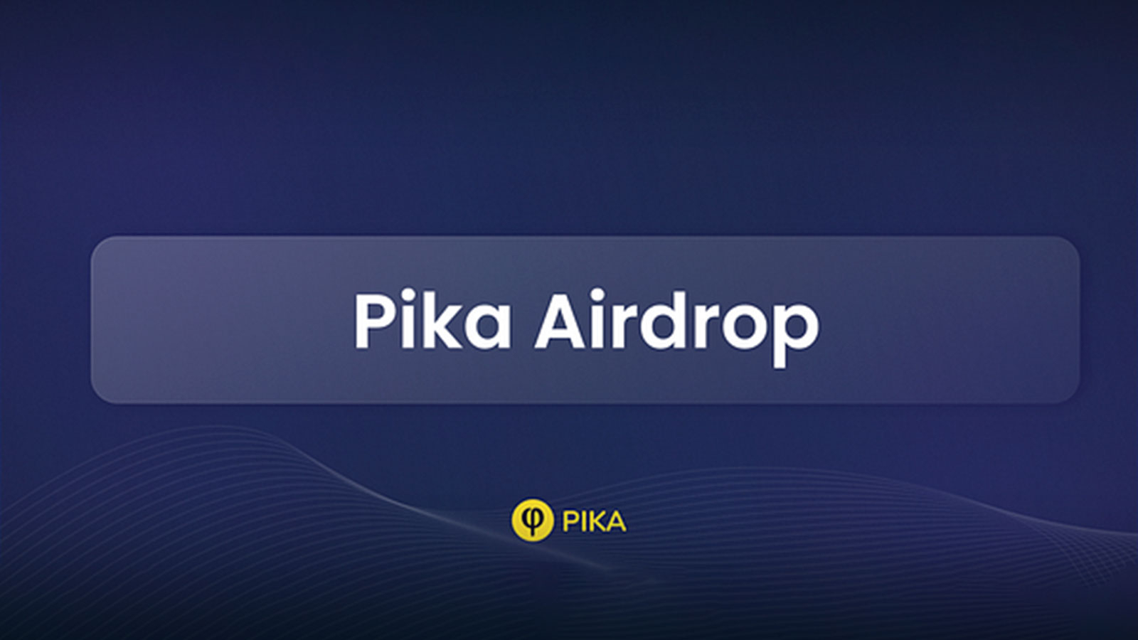 Pika Protocol Airdrop