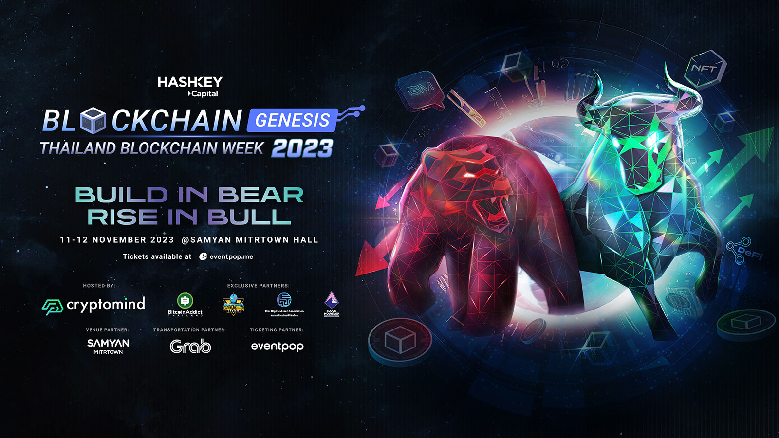 Wave Goodbye to the Bear Market, Prepare for the Bull Run at “Blockchain Genesis, Thailand Blockchain Week 2023” Don't miss out!! November 11-12 at Samyan Mitrtown