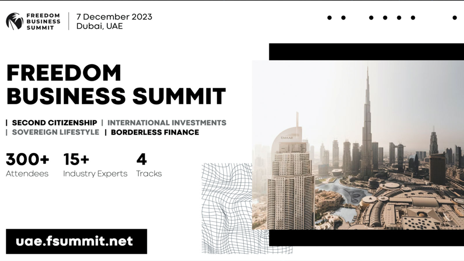 Freedom Business Summit Will Host 300+ Global Citizens and International Investors in Dubai, UAE