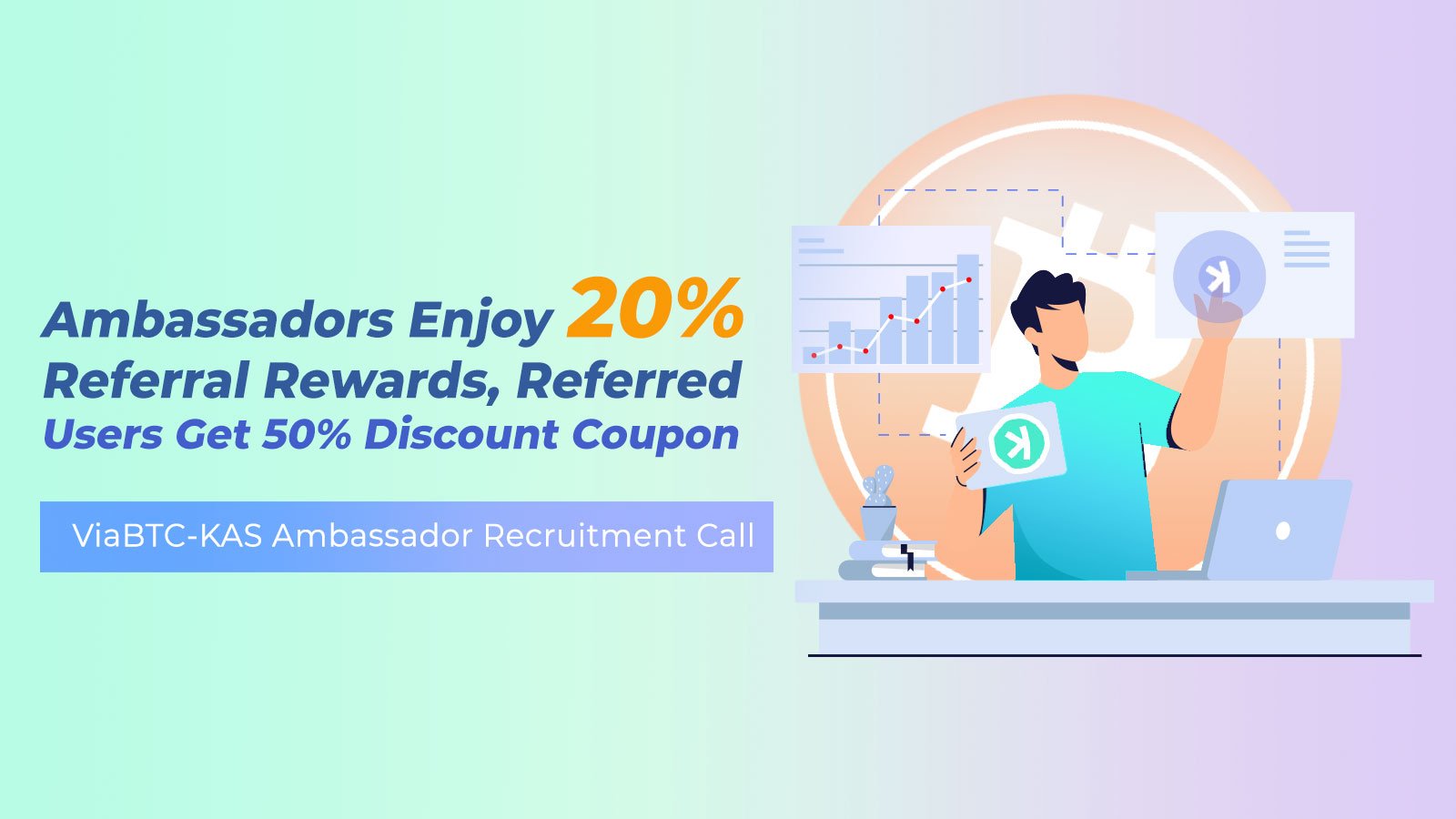ViaBTC Releases KAS Ambassador Recruitment! Unlock Exclusive Benefits