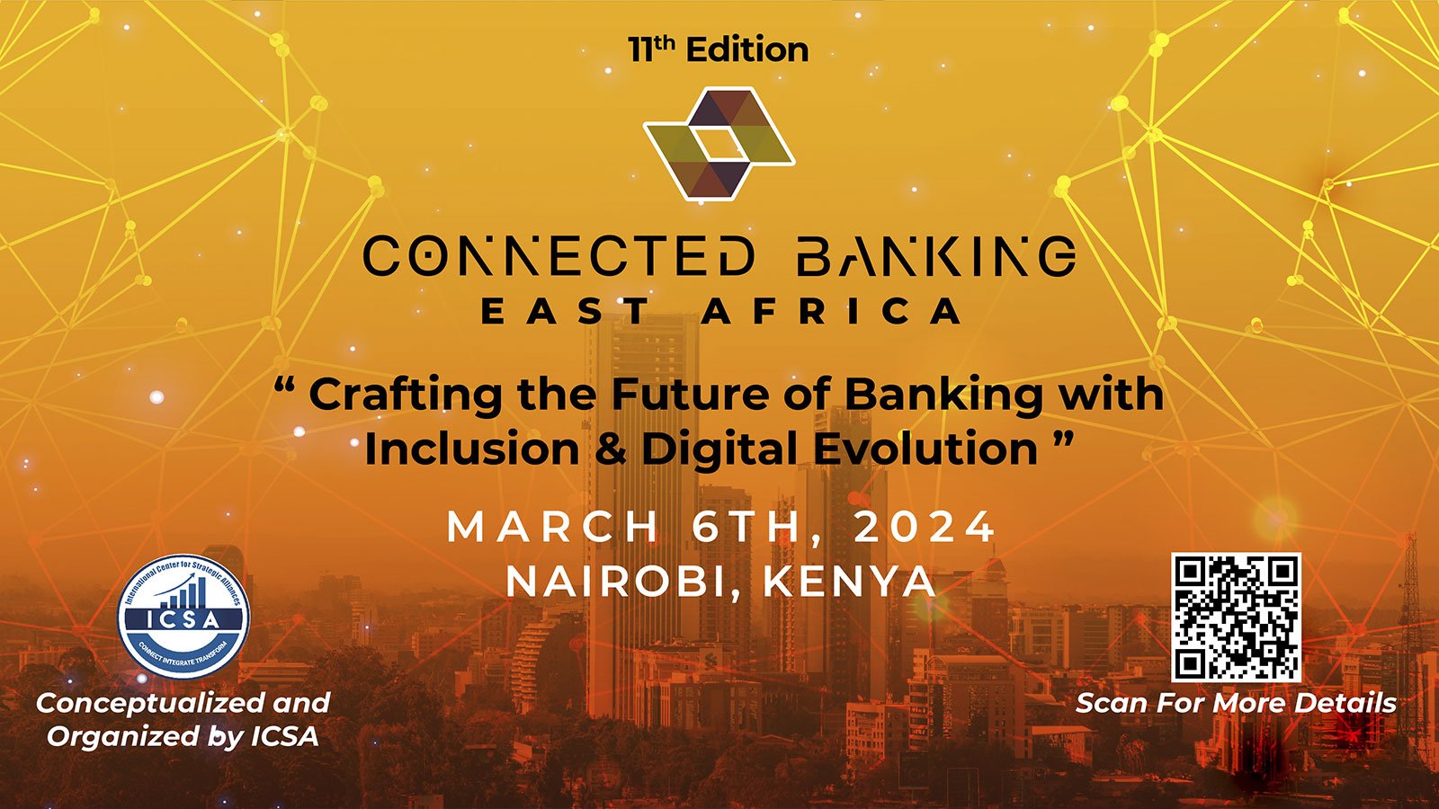 11th Edition Connected Banking Summit - Innovation & Excellence Awards; East Africa 2024 Crafting the Future of Banking with Inclusion & Digital Evolution
