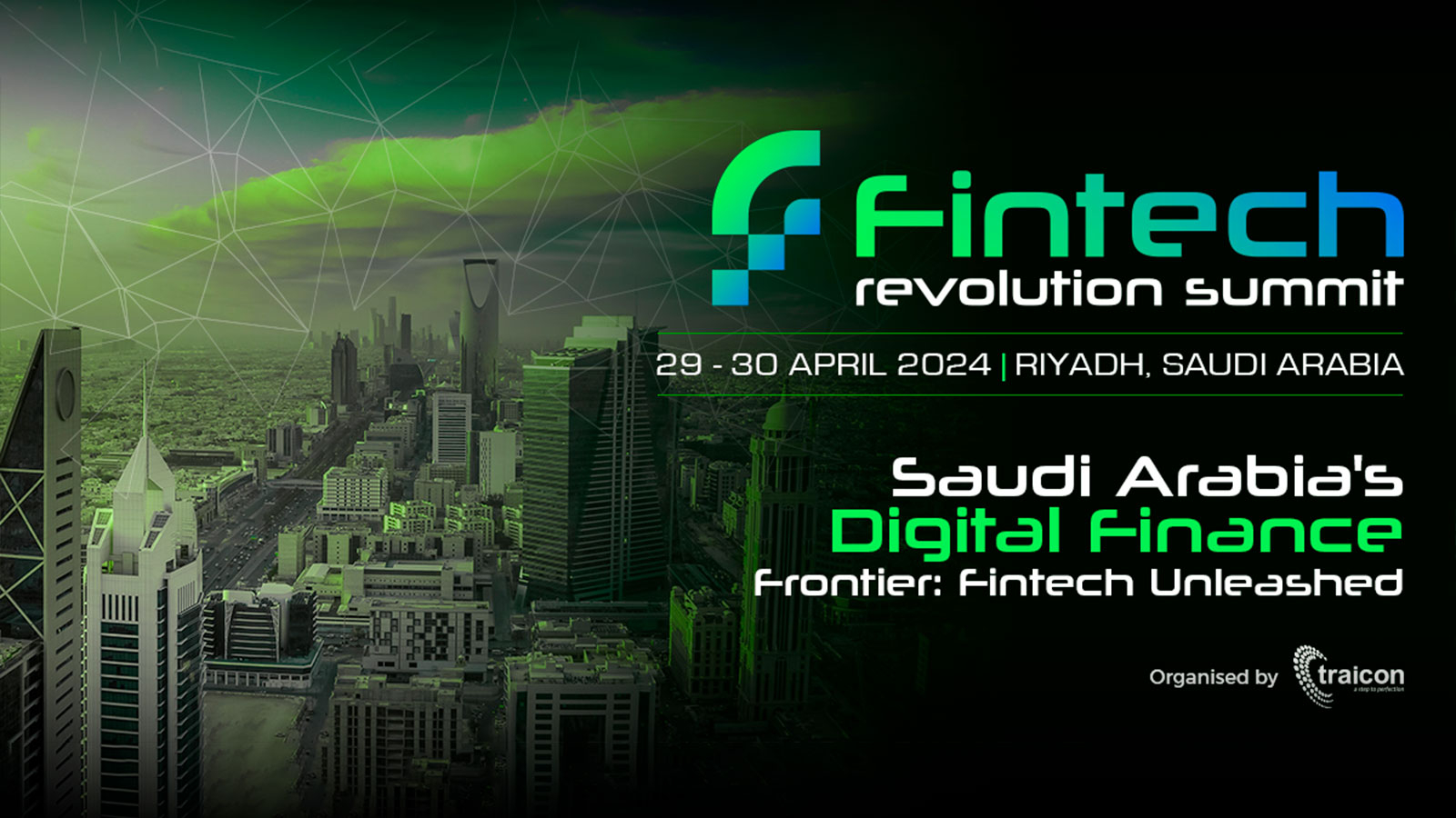 Saudi Fintech Revolution Summit – Saudi’s Digital Finance Frontier: Fintech Unleashed