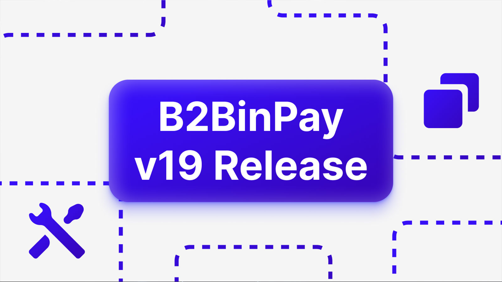 Instant Swaps and Extended Blockchain Support – B2BinPay v19 Arrives