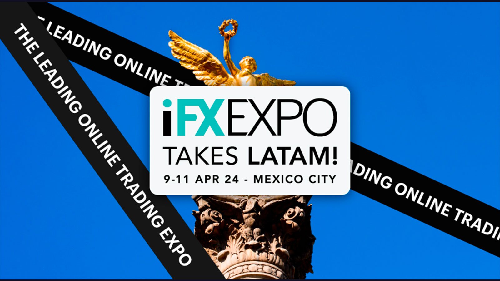 Limitless Opportunities Await at iFX EXPO LATAM 2024