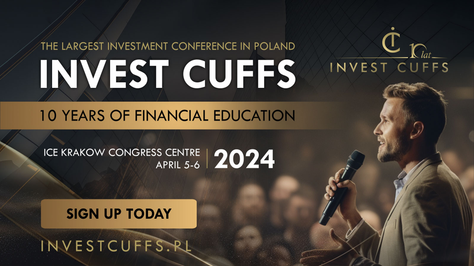 Find Out How the Best Are Investing! Invest Cuffs 2024 Conference on April 5-6