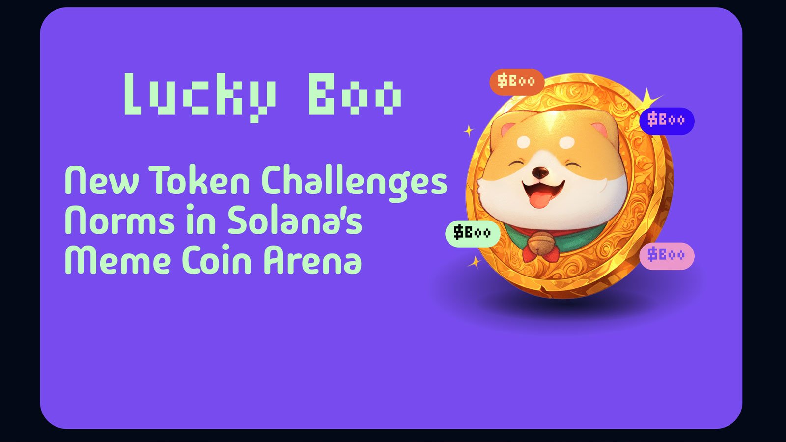 Rising Star: Lucky Boo Token Challenges Norms in Solana's Meme Coin Arena