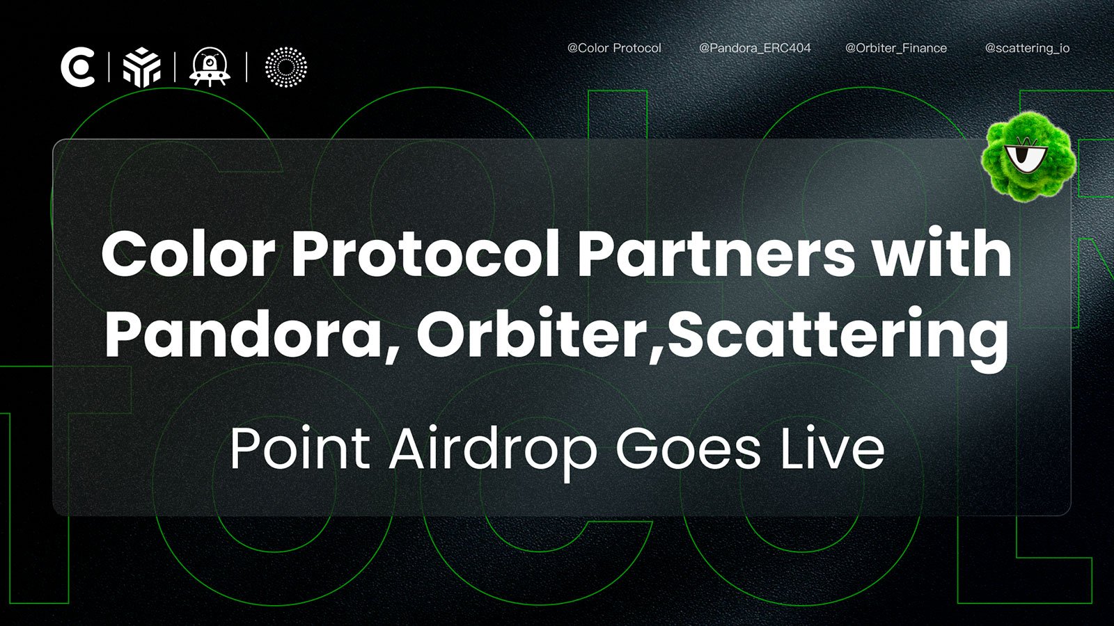 Color Protocol Partners with Pandora, Orbiter, and Scattering, Launches Airdrop Campaign