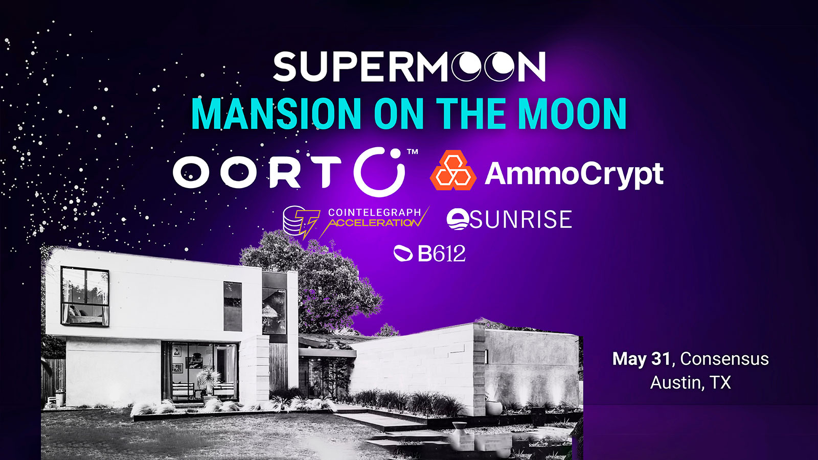 Supermoon, OORT, and Ammocrypt are Hosting 800+ Founders, Builders, Investors during Consensus