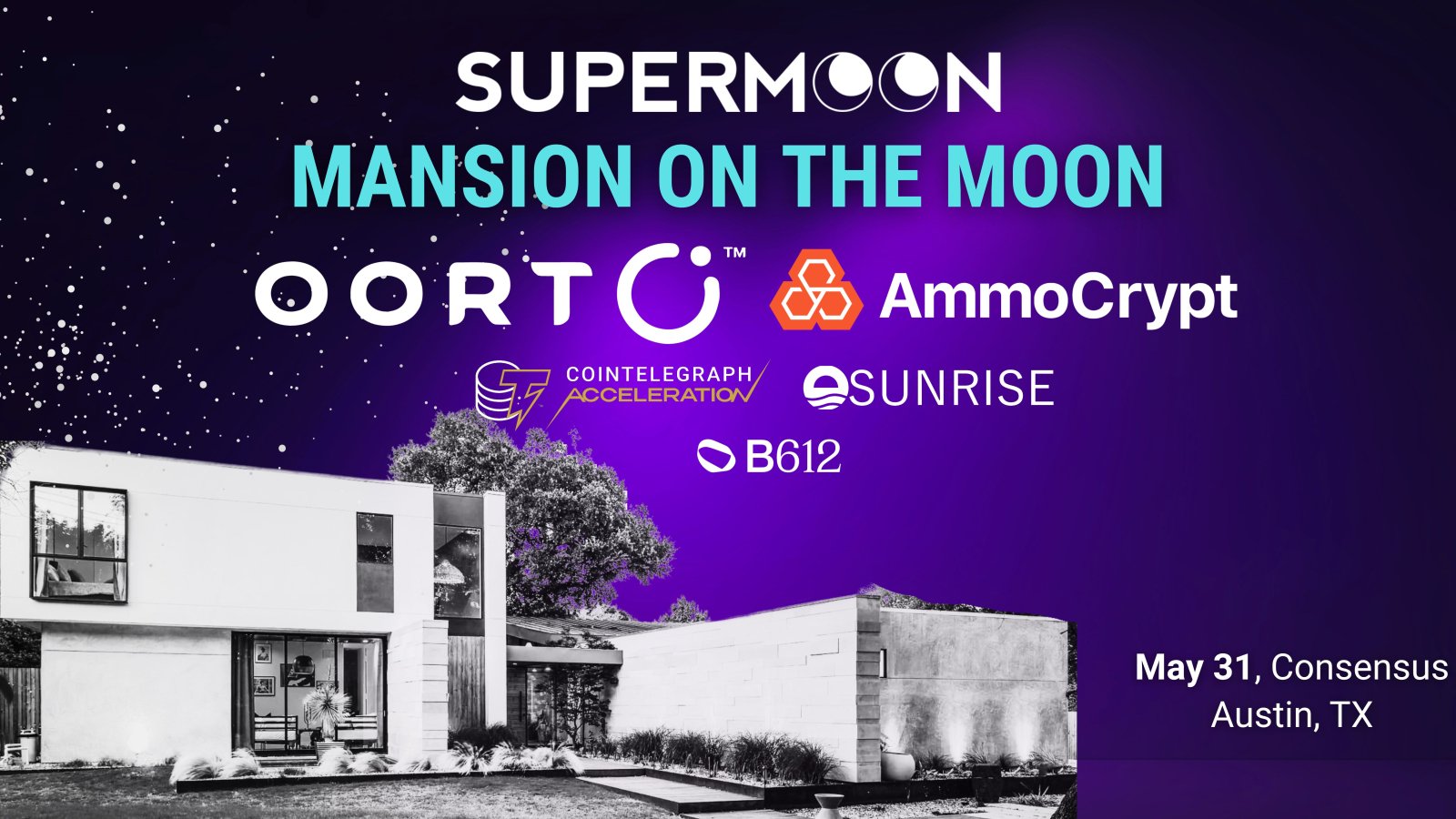 Supermoon, OORT, Ammocrypt, & Sunrise Hosted 1,000+ Founders, Builders, Investors during Consensus 2024