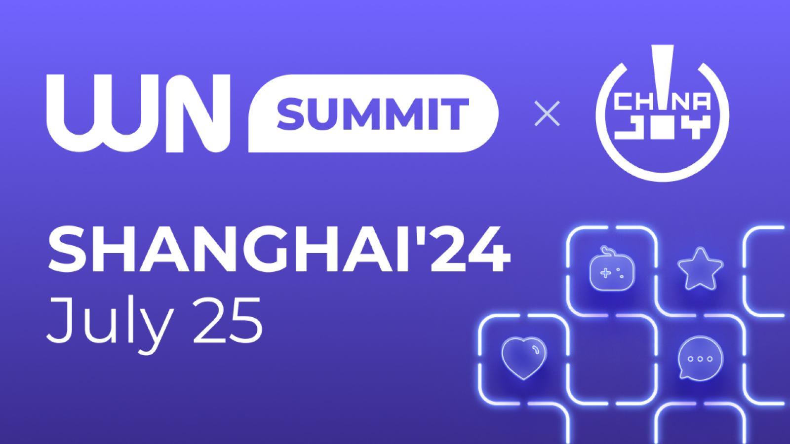 Explore the Chinese Video Game Market with WN х ChinaJoy International Summit Shanghai'24