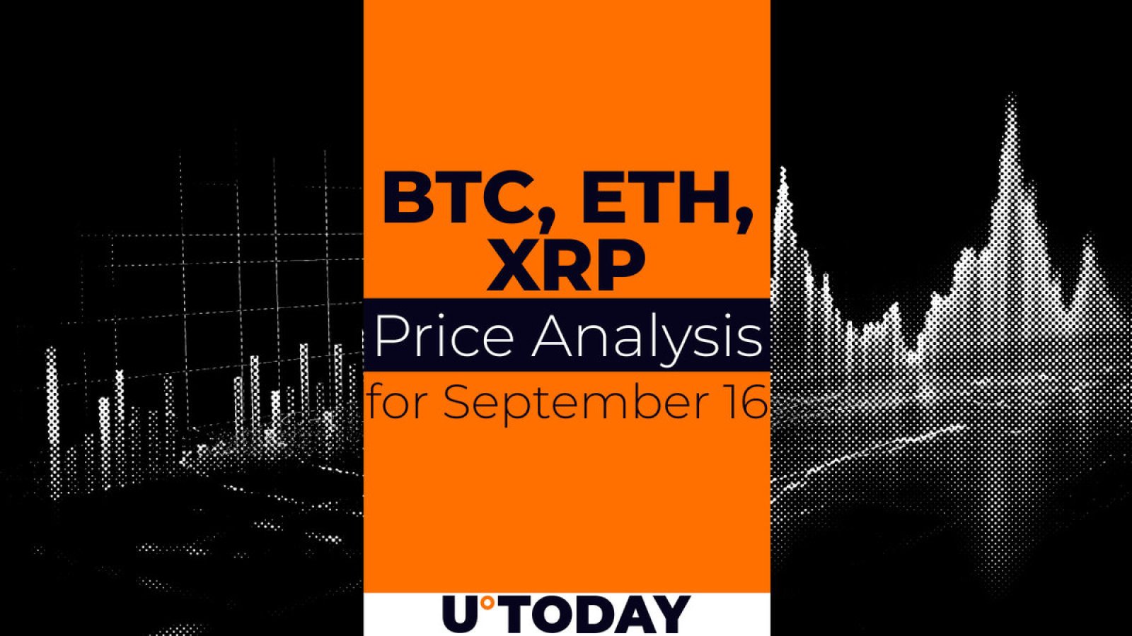 BTC, ETH and XRP Price Prediction for September 16