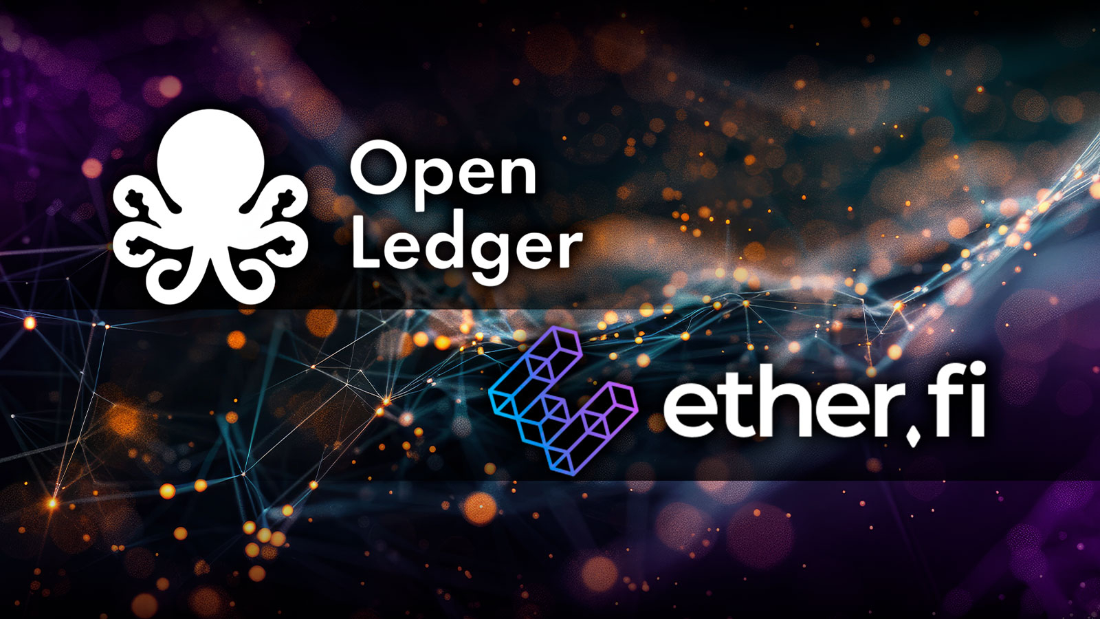 OpenLedger Integrates With Ether.fi for Maximum LSTFi Security