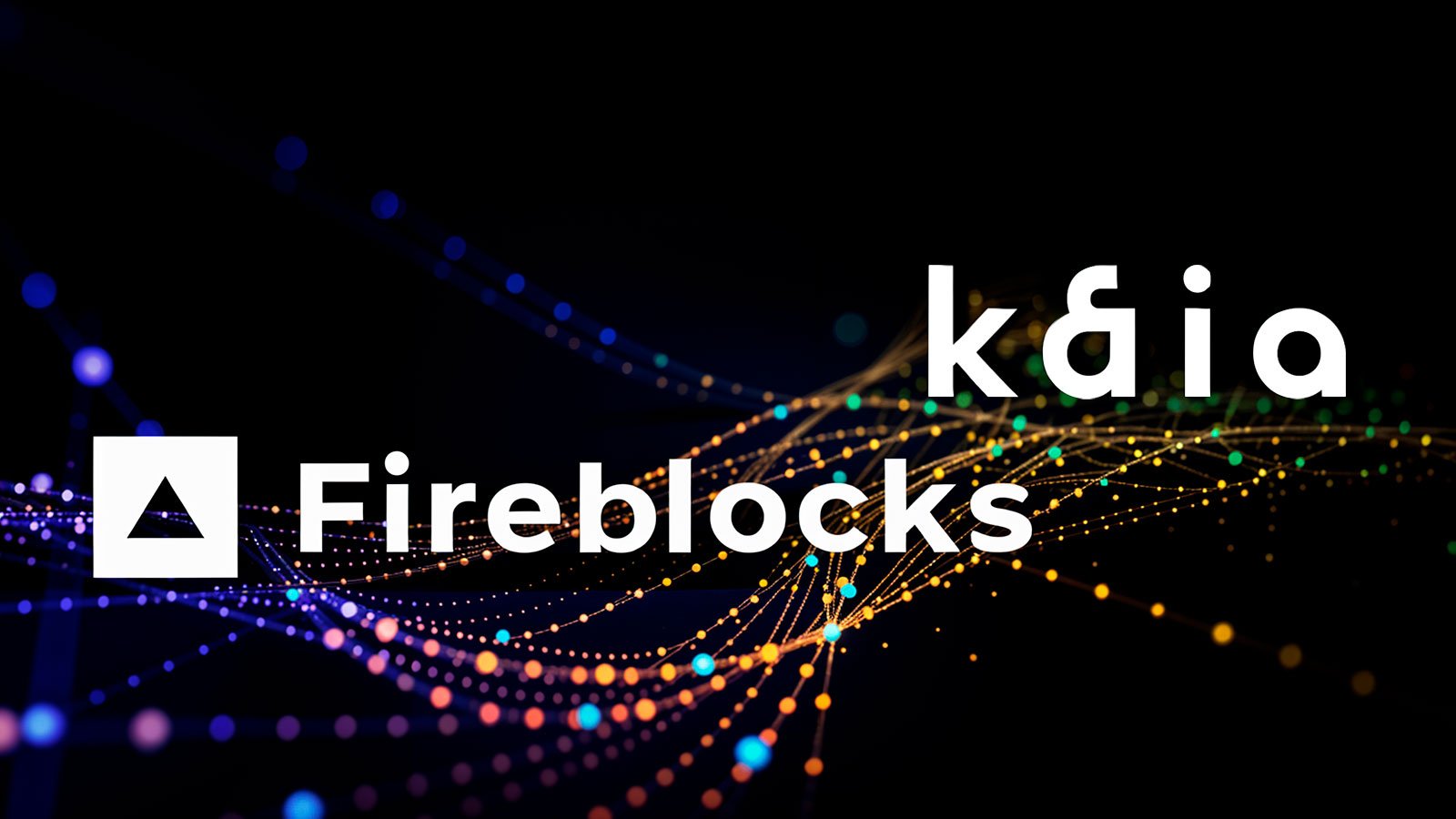 Kaia Integrates Fireblocks Blockchain Solution for Institutions