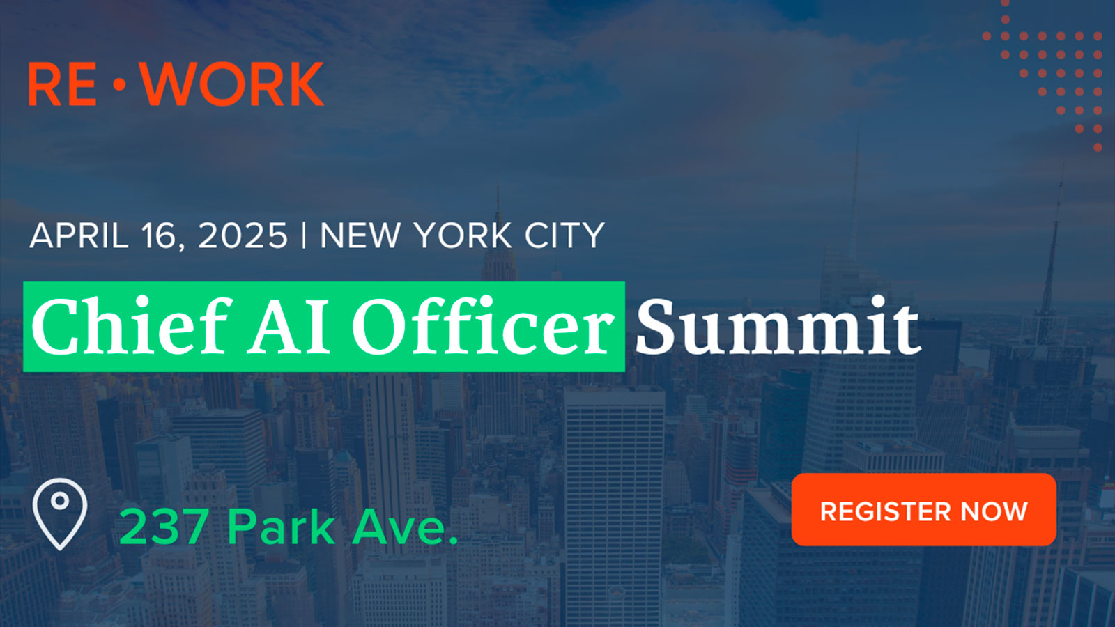 RE•WORK Announces Chief AI Officer Summit 2025 in New York, NY