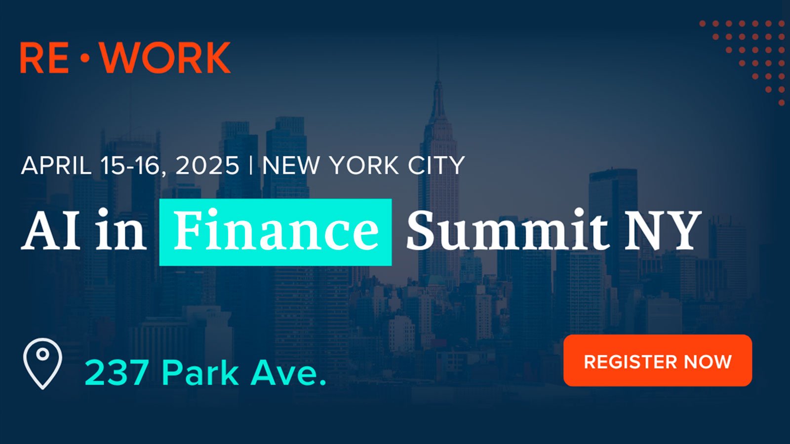 RE•WORK Announces AI in Finance Summit NY 2025 in New York, NY