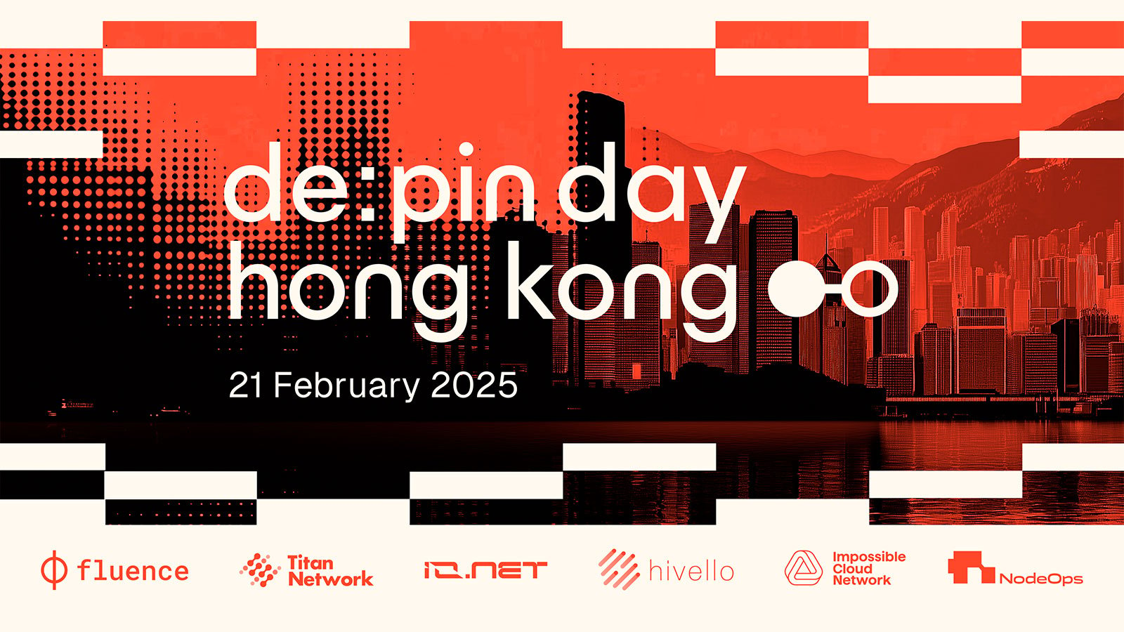 DePIN Day Hong Kong: Powered by Fluence and Titan Network, Bringing Together Global Innovators in Decentralized Physical Infrastructure Networks in February 2025