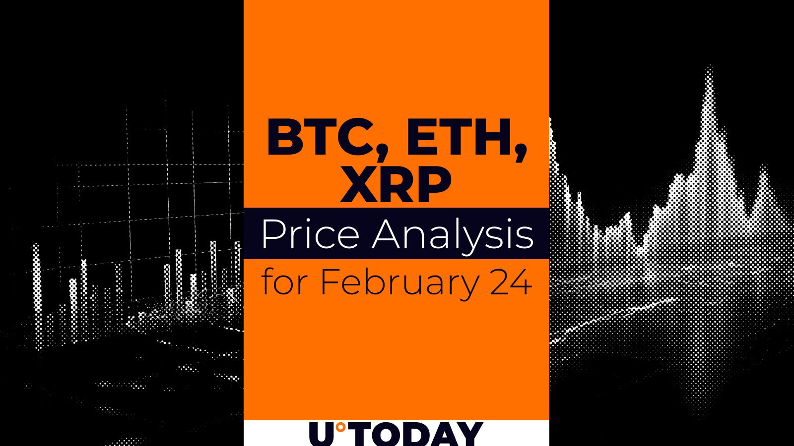 BTC, ETH and XRP Price Prediction for February 24