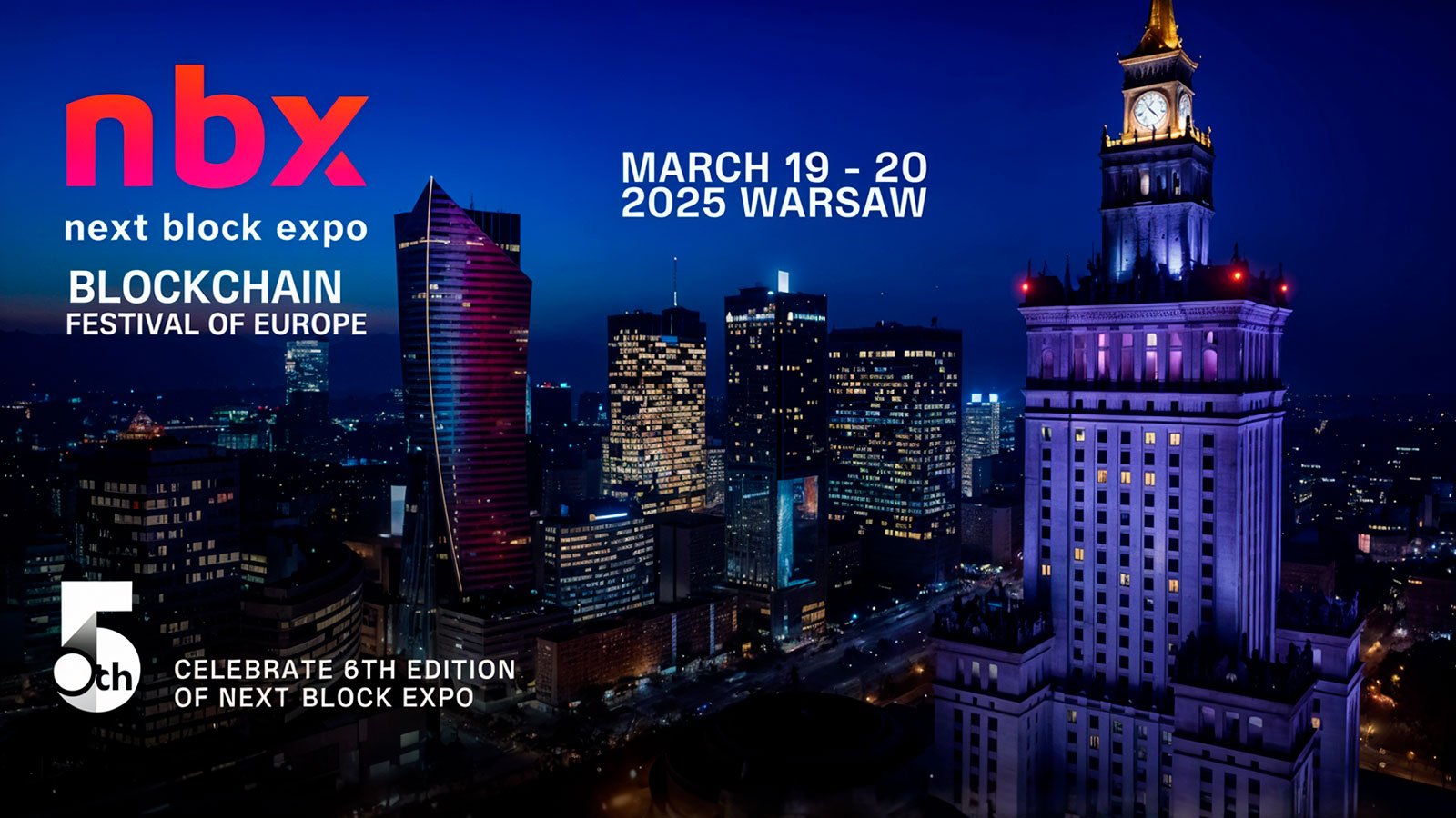 Join the 5th edition of Next Block Expo – March 19-20, 2025